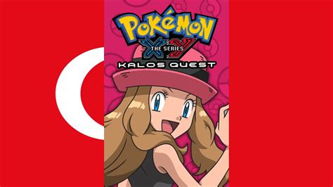 Pok Mon The Series Xy Kalos Quest Theme Song V T Rk Turkish Youtube