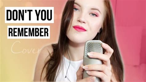 Don T You Remember Adele Cover YouTube