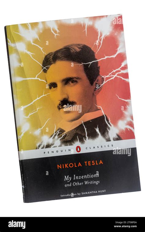 Mis Invenciones Y Otros Escritos De Nikola Tesla Autobiograf A Del