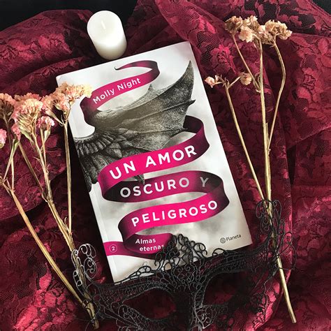 Un Amor Oscuro Y Peligroso Almas Eternas Molly Night