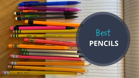 11 Best Pencils for Writing and Erasing, Tested by Teachers