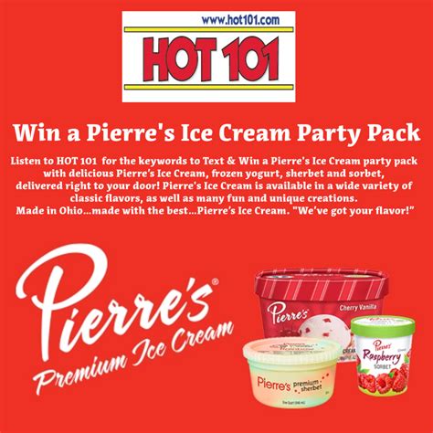 HOT101 has your chance to win a Pierre’s Ice Cream Party Pack | WHOT-FM