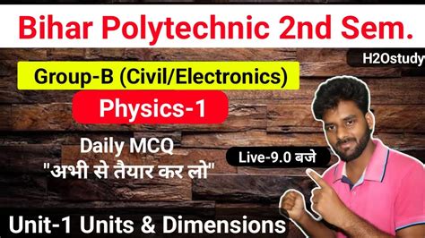 Bihar Polytechnic Nd Semester Physics Unit And Dimensions Important