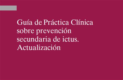 GuíaSalud dispone de una nueva GPC sobre prevención secundaria de ictus