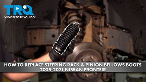 How To Replace Steering Rack Pinion Bellow Boots Nissan