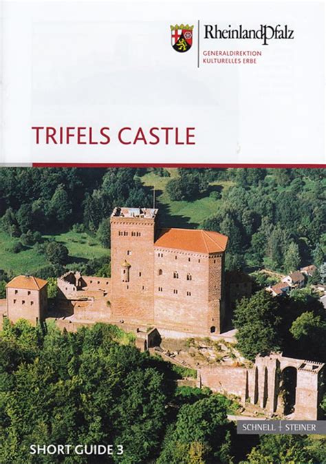 Trifels Castle Short Guide Der Edition Burgen Schlosser Altertumer