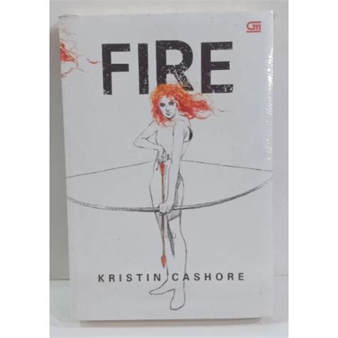 Jual Fire Kristin Cashore Buku Novel Lanjutan Graceling Buku Novel