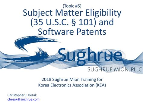 Subject Matter Eligibility 35 U S C 101 And Software Patents Ppt