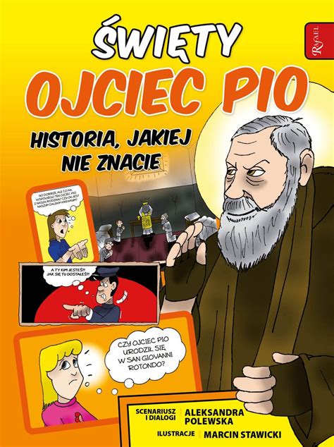 Wi Ty Ojciec Pio Historia Jakiej Nie Znacie