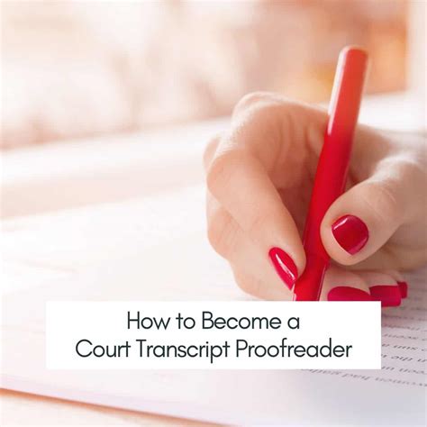 How To Become A Court Transcript Proofreader Make 48000 A Year