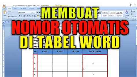 Cara Membuat Penomoran Otomatis Di Tabel Word Ii Membuat Nomor Ii Nomor