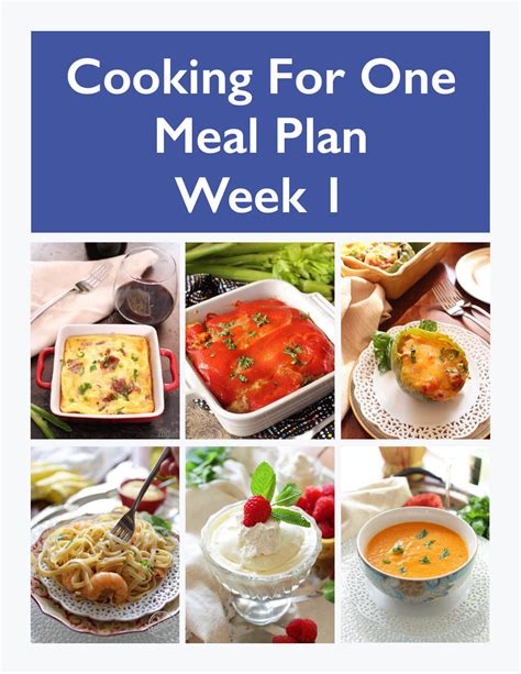 Meal Planning For One Week 1 Single Serving Recipes Cooking For