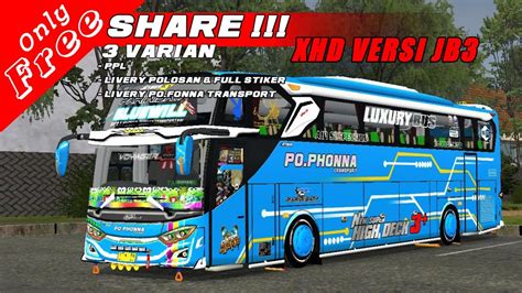 RILLIS SHARE Livery PPL XHD To JB3 Simple Kece 3 Varian