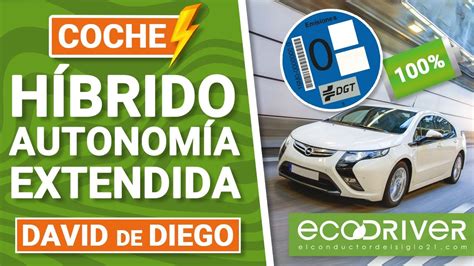 Como Funciona Un Coche Electrico H Bridos De Autonom A Extendida