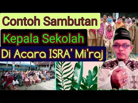 Contoh Sambutan Kepala Sekolah Untuk Kata Sambutan Peringatan Isra Mi