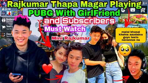 Rajkumar Thapa Magar Playing PUBG With His GirlFriend Subscribers