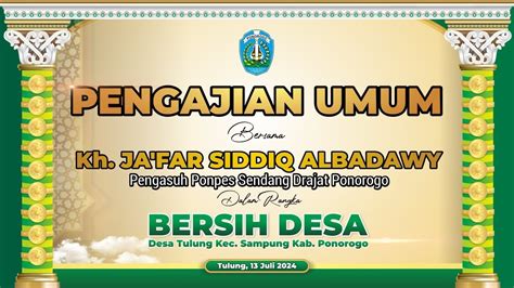 Live Pengajian Umum Bersama Kh Ja Far Shiddiq Albadawy Dalam