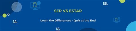 Ser vs Estar (Quiz/Worksheet Included) - Lingua Linkup