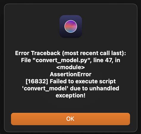 Error Traceback Most Recent Call Last File Convert Model Py Line