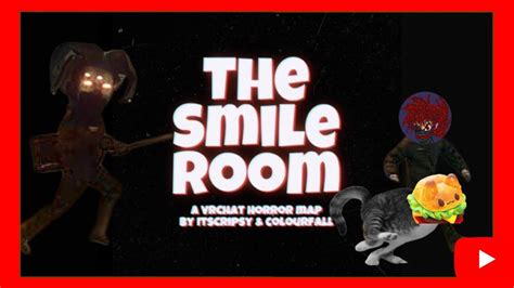 The Smile Room Vrchat Youtube