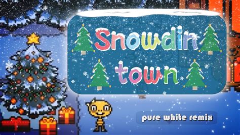 Undertalesnowdin Townarrangepure White Remix Youtube