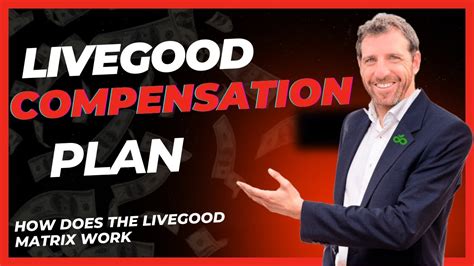 How Does The Livegood Matrix Work Livegood Compensation Plan