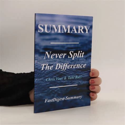 Never Split The Difference Summary Chris Voss Knihobot Cz