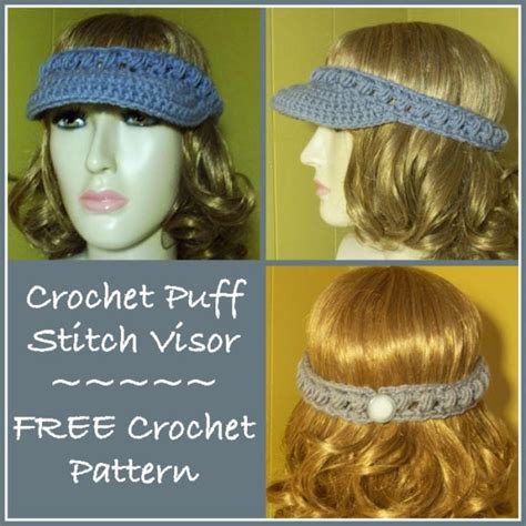 Crochet Puff Stitch Visor ~ FREE Crochet Pattern