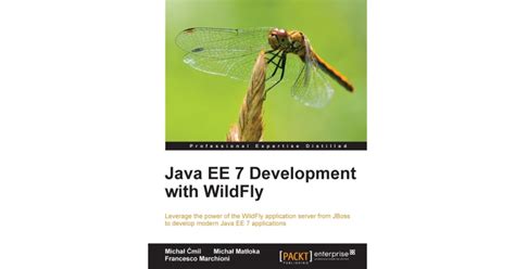 1 Getting Started With WildFly Java EE 7 Development With WildFly Book