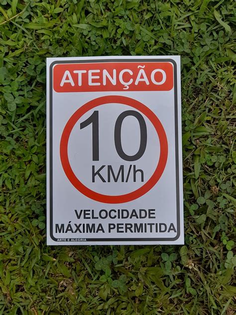 Placas De Velocidade Máxima 10km 18 X 25 Cm De Pvc 2 Mm no Elo7 Arte