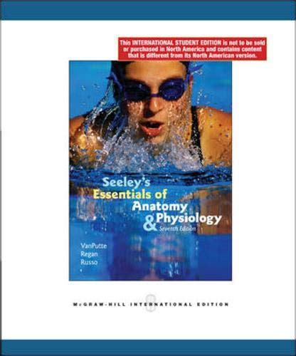 Seeley S Essentials Of Anatomy And Physiology Amazon Co Uk Vanputte