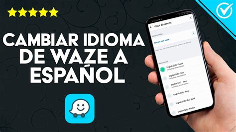 Perdido Aprende cómo poner Waze en español y nunca más te pierdas en