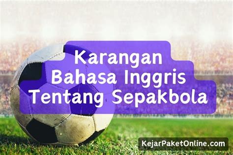 106 Kosakata Tentang Sepakbola Dalam Bahasa Inggris