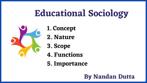 educational sociology concept  definition nature scope