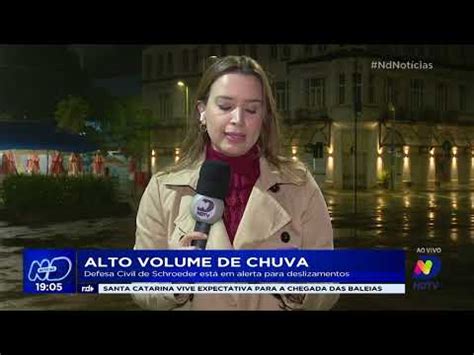 Alto volume de chuva defesa civil de schroeder está em alerta para