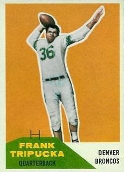 The Trading Card Database 1960 Fleer 26 Frank Tripucka American