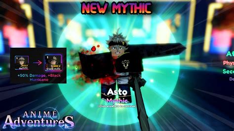 NEW MYTHIC ASTA IS OP SHOWCASE ANIME ADVENTURES UPDATE 7 YouTube