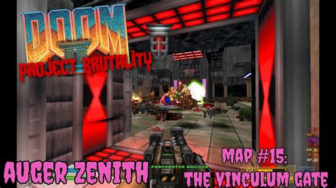 Doom Ii Project Brutality Auger Zenith Map The Vinculum