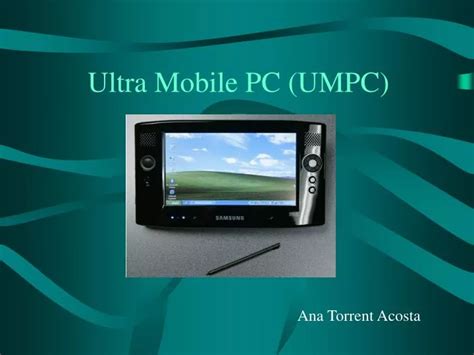 Ppt Ultra Mobile Pc Umpc Powerpoint Presentation Free Download Id 5340037