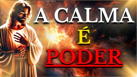 DESCUBRA COMO ATIVAR O PODER DA CALMA DE DEUS EM SUA VIDA E VENCER