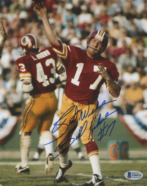 Billy Kilmer Signed Redskins X Photo Inscribed Best Wishes