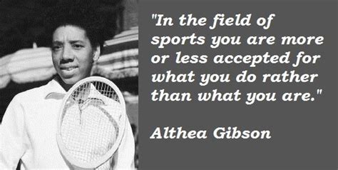 Althea Gibson Quotes - ShortQuotes.cc