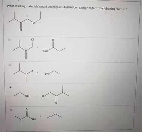 Solved What Starting Materials Would Undergo A Substitution Chegg