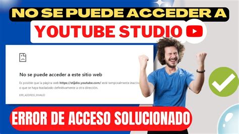 Error No Puedo Acceder A Youtube Studio Problema De Acceso Mi Cuenta