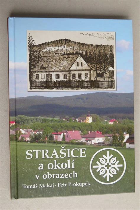 Strašice a okolí v obrazech Brdská edice Brdy Aukro