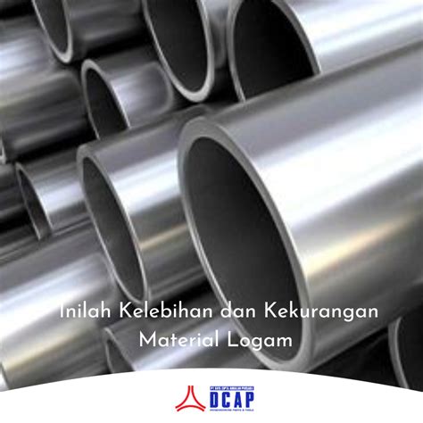 Inilah Kelebihan Dan Kekurangan Material Logam