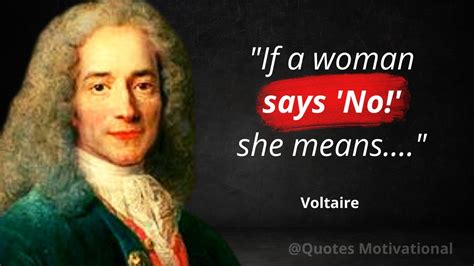 Voltaire Quotes About Life And Women Life Changing Quotes Quotes