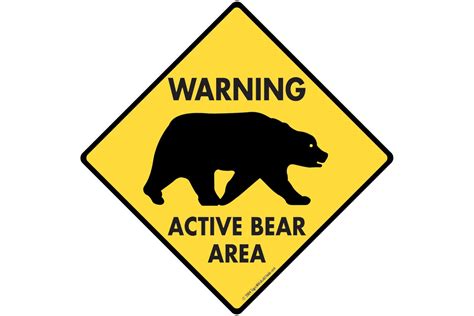 Warning Active Bear Area Aluminum Bear Sign Or Vinyl Sticker Etsy Canada