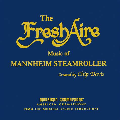 The Fresh Aire Music Of Mannheim Steamroller Album By Mannheim