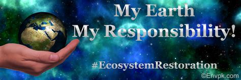 20 Environmental And Ecosystem Restoration Slogans Pictures